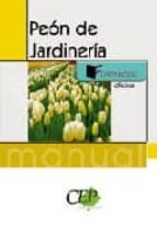 Manual Peon De Jardineria. Formacion PDF