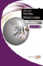 Manual Plantas Medicionales: Formacion Para El Empleo