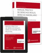 Manual Practico De Derechos Reales. Derecho Inmobiliario Registra L PDF