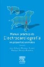 Manual Practico De Electrocardiografia En Pequeños Animales