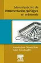 Manual Practico De Instrumentacion Quirurgica En Enfermeria PDF