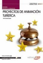 Manual Proyectos De Animacion Turistica: Cualificaciones Profesio Nales PDF