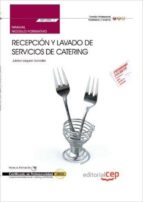 Manual. Recepción Y Lavado De Servicios De Catering. Certificados De Profesionalidad. Operaciones Básicas De Catering