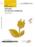 Manual. Sistemas De Gestión Ambiental . Certificados De Profesionalidad. Gestión Ambiental PDF