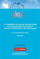 Manual Sobre El Ii Congreso Sobre Nuevas Tecnologias Y Su Repercu Sion En El Seguro: Internet, Biotecnologia Y Nanotecnologia PDF