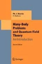 Many-body Problems And Quatum Field Theory: An Introduction