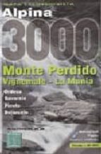 Mapa Excursionista Alpina 3000: Monte Perdido, Vignemale, La Muni A