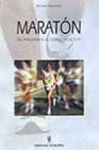 Maraton: Del Principiante Al Corredor De Elite PDF