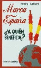 Marca España: ¿a Quien Beneficia?