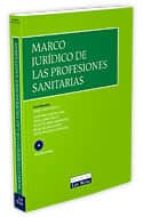 Marco Juridico De Las Profesiones Sanitarias PDF