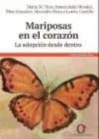 Mariposas En El Corazon: La Adopcion Desde Dentro