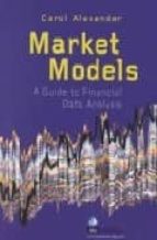 Market Models: A Guide To Financial Data Analysis