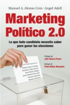 Marketing Politico 2.0: Claves Para Conseguir La Victoria Elector Al