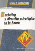 Marketing Y Direccion Estrategica En La Banca