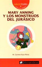 Mary Anning Y Los Monstruos Del Jurasico
