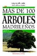 Mas De 100 Arboles Madrileños