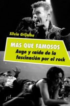 Mas Que Famosos: Auge Y Caida De La Fascinacion Por El Rock