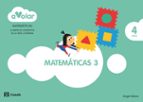 Matemáticas 3. 4 Años A Volar 4º Educacion Infantil