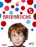 Matemáticas 5º Educacion Primaria . Aprender Es Crecer En Conexion Castellano Ed 2016