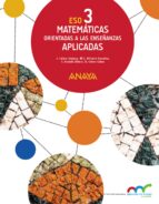 Matemáticas Orientadas A Las Enseñanzas Aplicadas 3. 3º Eso Segundo Ciclo Andalucia