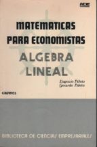 Matemáticas Para Economistas. Álgebra Lineal