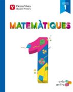 Matematiques 1 Valencia (aula Activa Primero De Primaria