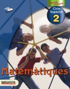Matemàtiques Cs 2. Llibre De L Alumne Educación Primaria - Tercer Ciclo - 6º
