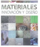 Materiales Innovacion Y Diseño