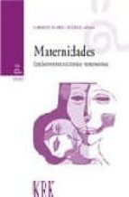 Maternidades. Construcciones Feministas PDF