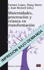 Maternidades Procreacion Y Crianza En Transformacion PDF
