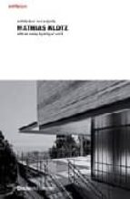 Mathias Klotz: Architecture And Projects PDF