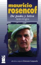 Mauricio Rosencof, De Puño Y Letra: Antologia PDF