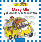 Max Y Mia Y El Secreto De La Yellow Van