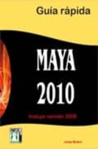 Maya 2010: Guia Rapida