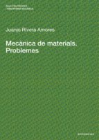 Mecanica De Materials: Problemes
