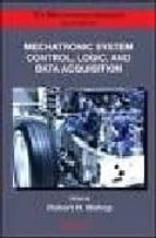 Mechatronic System Control, Logic, And Data Acquisition PDF