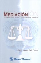 Mediacion:_perspectivas Desde La Psicologia Juridica