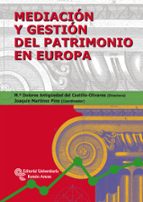 Mediacion Y Gestion Del Patrimonio En Europa PDF