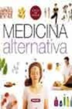 Medicina Alternativa: Guias De Salud
