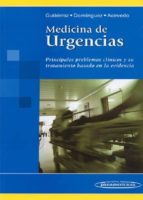 Medicina De Urgencias: Principales Problemas Clinicos Y Su Tratam Iento Basado En La Evidencia PDF