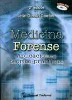 Medicina Forense: Apliaciones Teorico-practicas