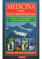 Medicina Para Excursionistas Y Otras Actividades En Plena Natural Eza