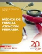 Medico De Familia Atencion Primaria: Bateria De Preguntas Vol. Ii