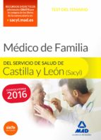 Médico Especialista En Medicina Familiar Y Comunitaria Del Servicio De Salud De Castilla Y León . Test