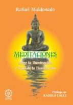 Meditaciones: Sobre La Iluminacion Y Yoga De La Iluminacion