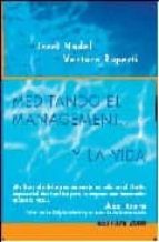 Meditando El Management Y La Vida PDF