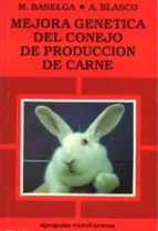 Mejora Genetica Del Conejo De Produccion De Carne