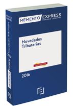 Memento Express Novedades Tributarias 2016 PDF