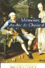 Memoires Du Duc De Choiseul