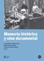 Memoria Historica Y Cine Documental